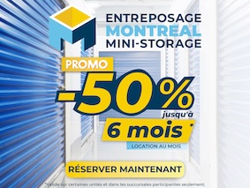 Montreal Mini Storage - Beauharnois Promotion
